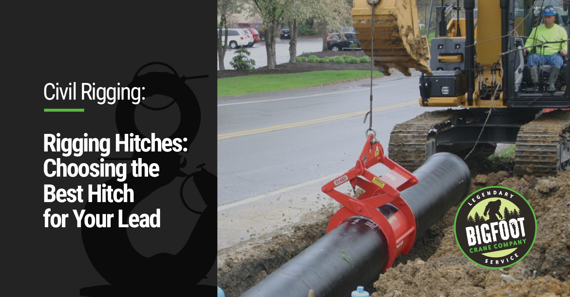 Civil Rigging: Rigging Hitches - Choosing the Best Hitch for Your Lead