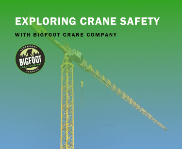 Exploring Crane Safety with Bigfoot Crane Company